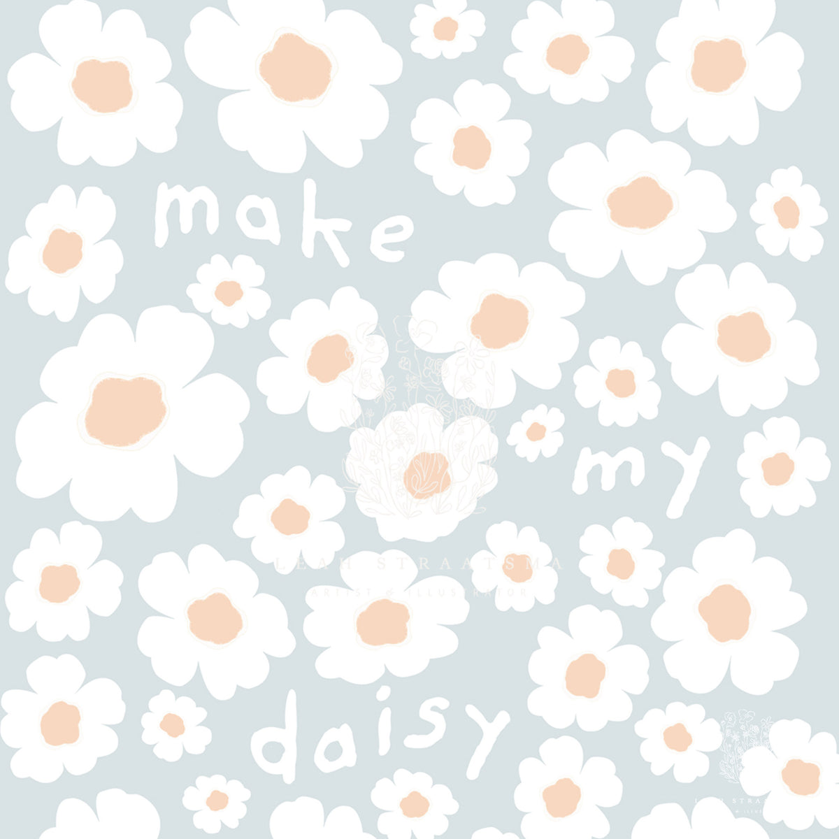 Close-up of a kids&#39; daisy art print featuring multiple daisies surround the words &quot;Make My Daisy&quot;, perfect for a sweet and cheeky vibe.